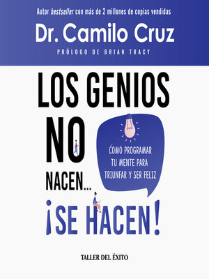 cover image of Los genios no nacen... ¡se hacen!